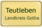 Teutleben - Landkreis Gotha - Ortsschild
