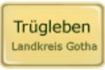 Trügleben - Landkreis Gotha - Ortsschild